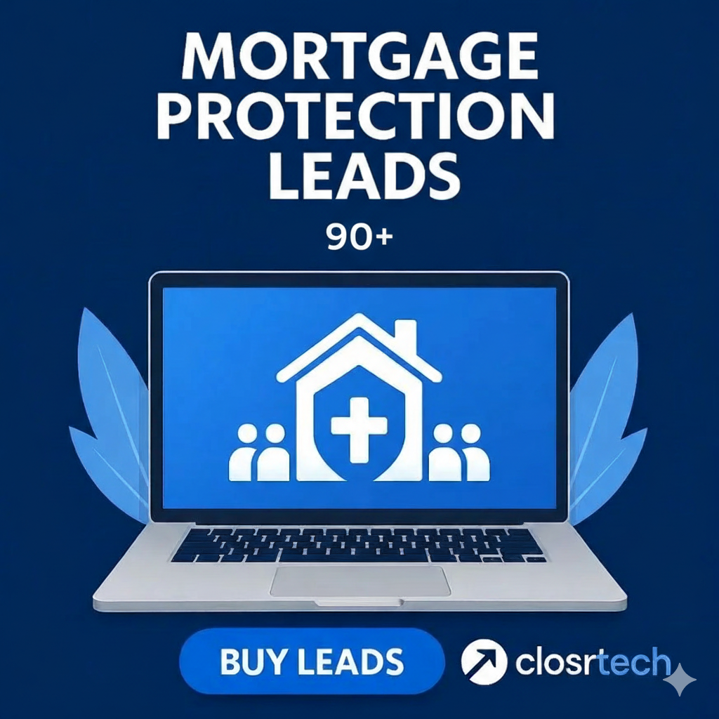 Mortgage Protection Leads 90+ Days Old