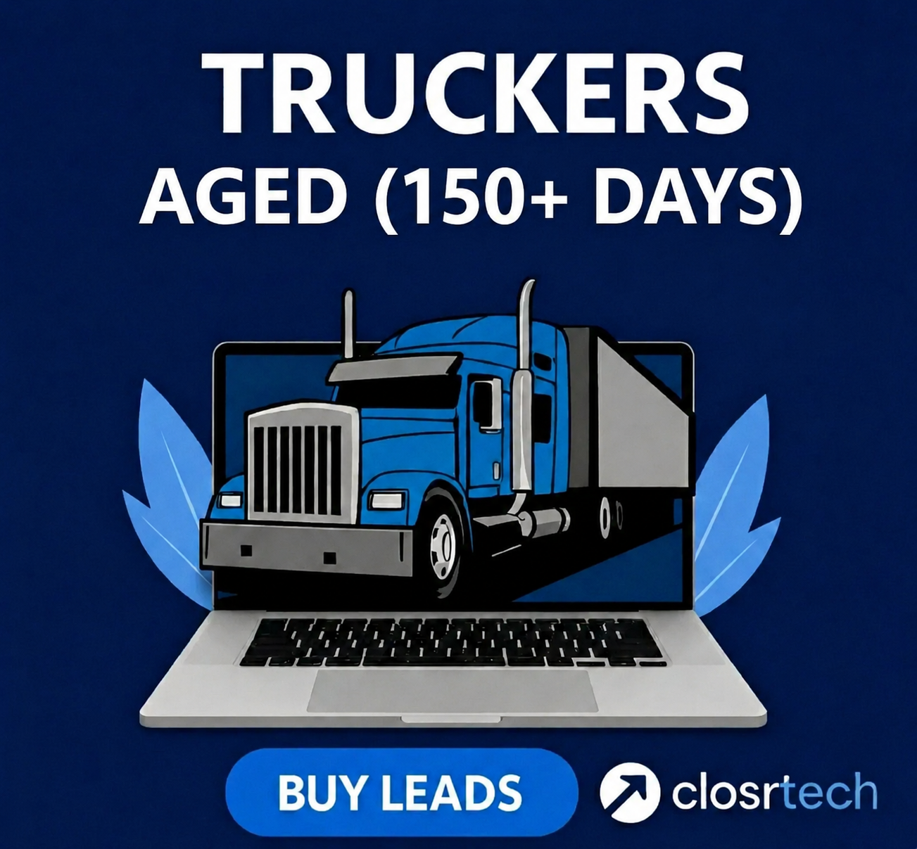 Truckers Leads 150+ Days Old
